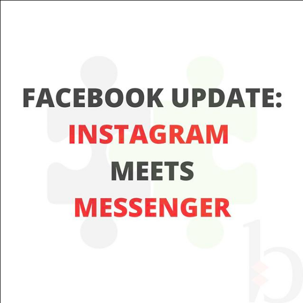 Facebook Update: Instagram Meets Messenger